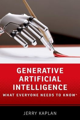 Generative Artificial Intelligence: What Everyone Needs to Know ï¿½
