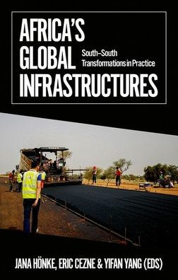 Africa's Global Infrastructures: South - Transformations Practice