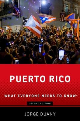 Puerto Rico: What Everyone Needs to Know®