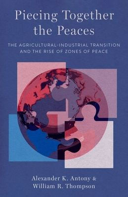 Piecing Together the Peaces: Agricultural-Industrial Transition and Rise of Zones Peace