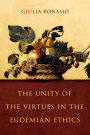 The Unity of the Virtues in the Eudemian Ethics