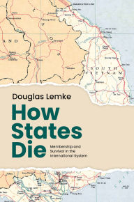Texbook download How States Die: Membership and Survival in the International System (English Edition) by Douglas Lemke FB2