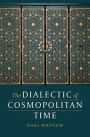 The Dialectic of Cosmopolitan Time