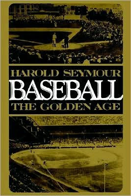 Baseball: The Golden Age