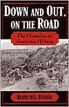 Down and Out, on the Road: The Homeless in American History