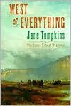 Title: West of Everything: The Inner Life of Westerns, Author: Jane Tompkins