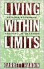 Living within Limits: Ecology, Economics, and Population Taboos