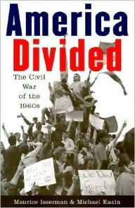 Title: America Divided: The Civil War of the 1960s, Author: Maurice Isserman