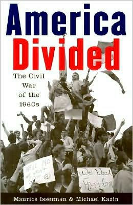 America Divided: The Civil War of the 1960s