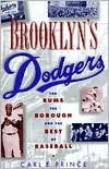 Title: Brooklyn's Dodgers: Baseball Culture and Community. 1947-1957, Author: Carl E. Prince