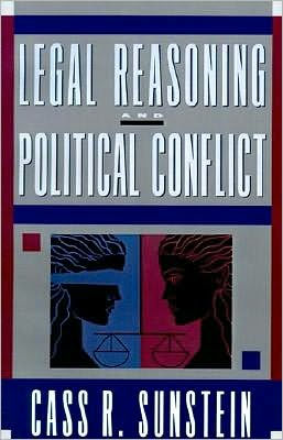 Legal Reasoning and Political Conflict