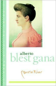 Title: Martín Rivas, Author: Alberto Blest Gana