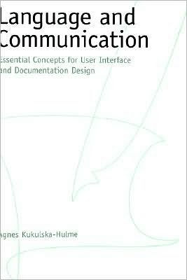Language and Communication: Essential Concepts for User Interface and Documentation Design