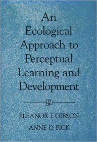 Title: An Ecological Approach to Perceptual Learning and Development, Author: Eleanor Jack Gibson