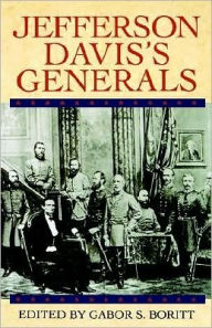 Title: Jefferson Davis's Generals, Author: Gabor S. Boritt