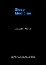 Title: Sleep Medicine, Author: Michael S. Aldrich