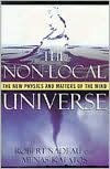 The Non-Local Universe: The New Physics and Matters of the Mind