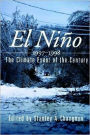 El Niño 1997-1998: The Climate Event of the Century