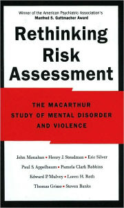 Title: Rethinking Risk Assessment: The MacArthur Study of Mental Disorder and Violence, Author: John Monahan