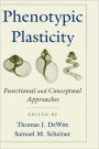 Phenotypic Plasticity: Functional and Conceptual Approaches