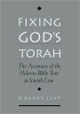 Fixing God's Torah: The Accuracy of the Hebrew Bible Text in Jewish Law