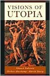 Title: Visions of Utopia, Author: Edward Rothstein