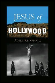 Title: Jesus of Hollywood, Author: Barry Glassner