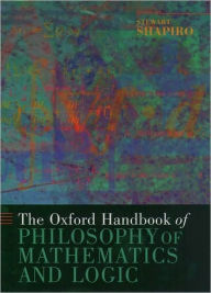Title: The Oxford Handbook of Philosophy of Mathematics and Logic, Author: Stewart Shapiro