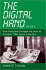 The Digital Hand, Vol 3: How Computers Changed the Work of American Public Sector Industries