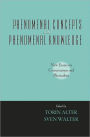 Phenomenal Concepts and Phenomenal Knowledge: New Essays on Consciousness and Physicalism