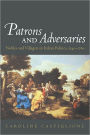 Patrons and Adversaries: Nobles and Villagers in Italian Politics, 1640-1760