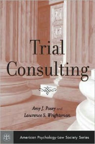 Title: Trial Consulting, Author: Amy J. Posey