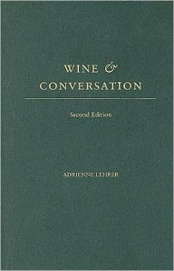 Title: Wine and Conversation, Author: Adrienne Lehrer