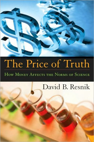 The Price of Truth: How Money Affects the Norms of Science