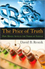 The Price of Truth: How Money Affects the Norms of Science