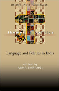 Title: Language and Politics in India, Author: Asha Sarangi