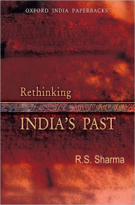 Title: Rethinking India's Past, Author: Sharma
