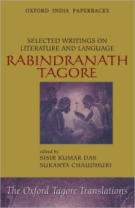 Title: Selected Writings on Literature and Language, Author: Rabindranath Tagore