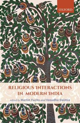 Religious Interactions in Modern India