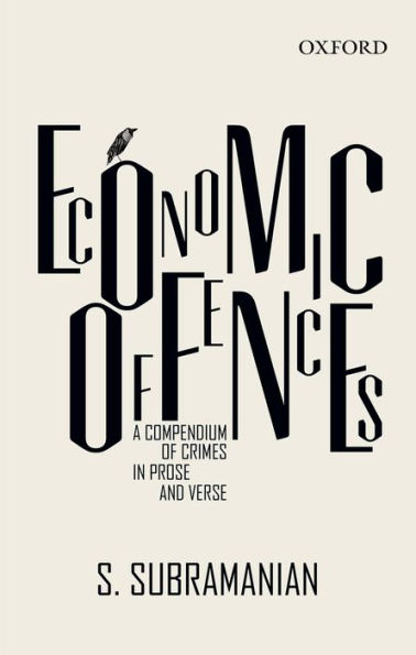 Economic Offences: A Compendium in Prose and Verse