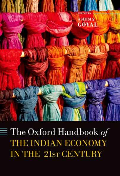 Handbook of the Indian Economy in the 21st Century: Understanding the Inherent Dynamism