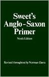 Title: Sweet's Anglo-Saxon Primer / Edition 9, Author: Henry Sweet