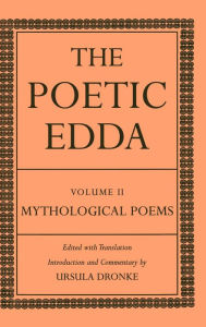 Title: The Poetic Edda: Volume II: Mythological Poems, Author: Clarendon Press