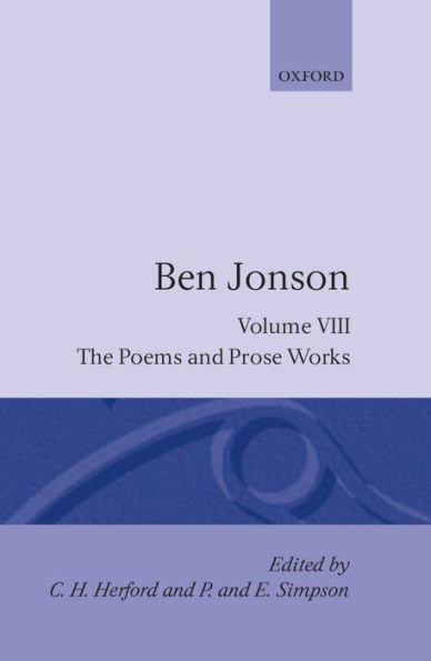 Complete Critical Edition: 8: The Poems; The Prose Works