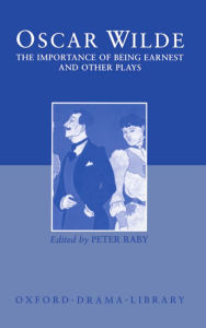 Title: The Importance of Being Earnest and Other Plays, Author: Oscar Wilde