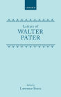 Letters of Walter Pater