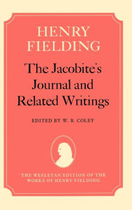 Title: The Jacobite's Journal and Related Writings, Author: Henry Fielding