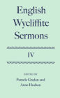 English Wycliffite Sermons: Volume IV