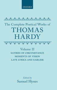 Title: The Complete Poetical Works of Thomas Hardy, Author: Thomas Hardy
