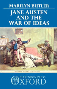 Title: Jane Austen and the War of Ideas, Author: Marilyn Butler